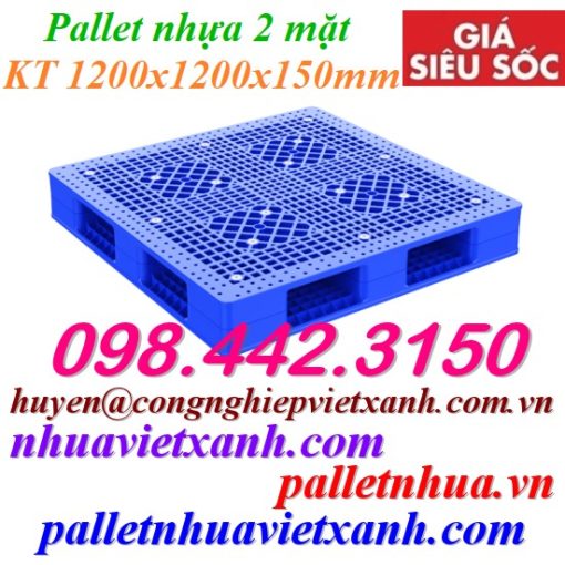 Pallet nhựa 2 mặt 1200x1200x150mm